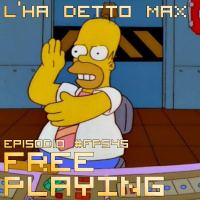 Free Playing #FP545: LHA DETTO MAX