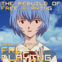 Free Playing #FP413: THE REBUILD OF FREE PLAYING
