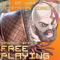 Free Playing #FP515: GOD OF WAR E LE RECENSIONI COREANE