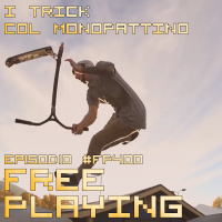 Free Playing #FP400: I TRICK COL MONOPATTINO