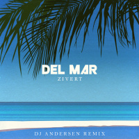 Zivert - Del Mar (DJ Andersen Radio Remix)