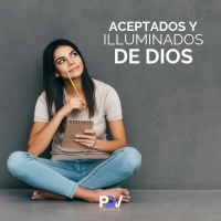 Aceptados Y Illuminados De Dios