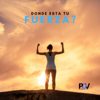 Donde Esta Tu Fuerza? - Parte 1
