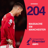 CORRESPONDENTES PREMIER #204: MASSACRE EM MANCHESTER