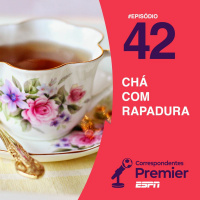 #42 CHÁ COM RAPADURA