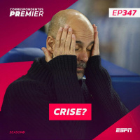 CORRESPONDENTES PREMIER #347: CRISE?