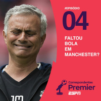 #04 FALTOU BOLA EM MANCHESTER?