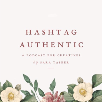 Hashtag Authentic - For Small Businesses, Bloggers And Online Creatives