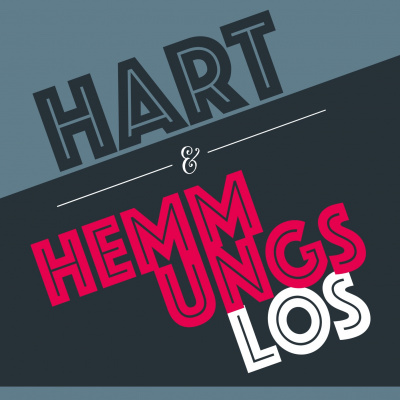 Hart  Hemmungslos