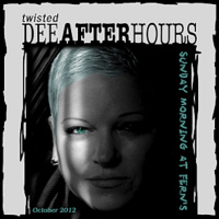 TWISTED DEE AFTERHOURS - SUNDAY MORNING AT FERNS