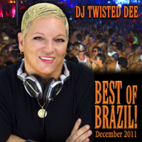 Twisted Dee - BEST OF BRAZIL - December 2011