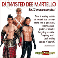 TWISTED DEE MARTELLO - SK12 MUSIC SAMPLER