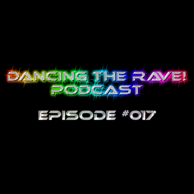 Dancing The Rave! Podcast