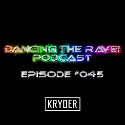 Dancing The Rave! Podcast