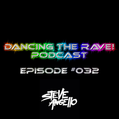 Dancing The Rave! Podcast