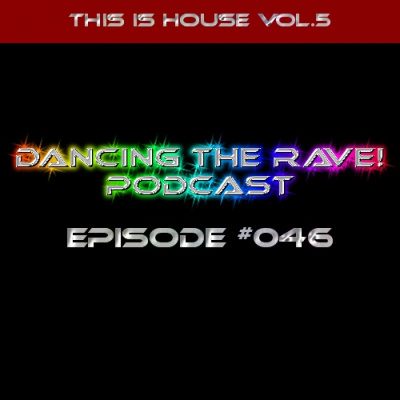 Dancing The Rave! Podcast
