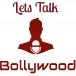 Lets Talk Bollywood