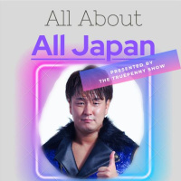 All About All Japan Episode 2: Wheel of Torture  AJPWs February shows with guest Jonathan Foye.