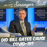 Did Bill Gates Cause COVID-19?