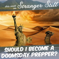 Should I Become a Doomsday Prepper?