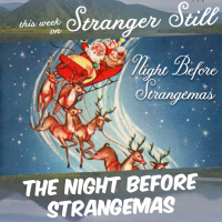 The Night Before Strangemas