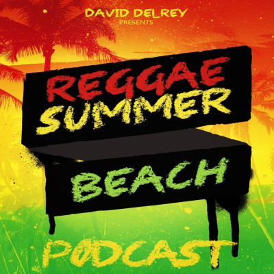 Reggae Summer Beach Podcast