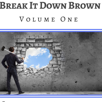 Break It Down Brown, With Jamarr Brown