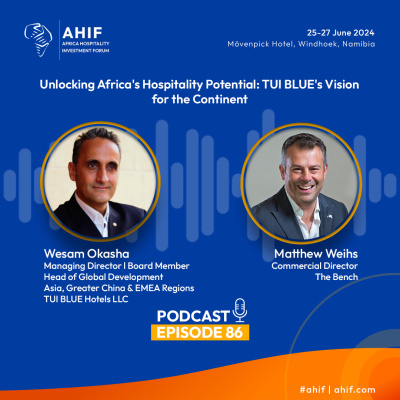 Africa Hotel Investment Forum (ahif) Podcast
