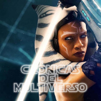 Crónicas del Multiverso #522: The Right Jedi – Ahsoka and Visions