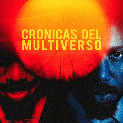Crónicas Del Multiverso Podcast