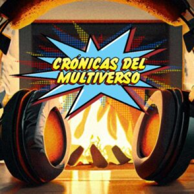 Crónicas Del Multiverso Podcast