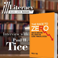 Ill Literacy, Episode 135: The Race to Zero (Guest: Paul H. Tice)