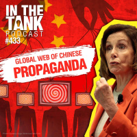Global Web Of Chinese Propaganda - In The Tank #434