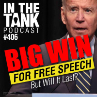 Big Win for Free Speech, But Will It Last? - In The Tank #406