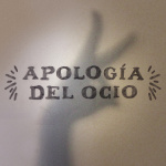 Apolog??a Del Ocio