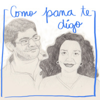 Ep. 26: Daniela y Andrés de Como Pana Te Digo.