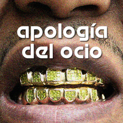 Apolog??a Del Ocio