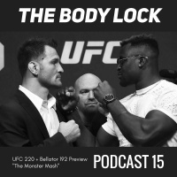The Body Lock MMA Podcast #15