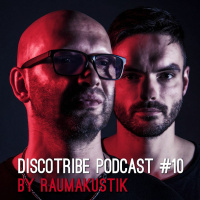DISCOTRIBE PODCAST 10 by Raumakustik