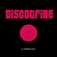 DISCOTRIBE PODCAST 02 by Sandra Gold