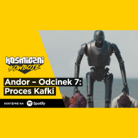 Andor – Odcinek 7 – Proces Kafki (Kosmiczni Kowboje)