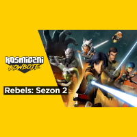 Star Wars Rebels: Sezon 2 (omówienie przed premierą Ahsoki – Kosmiczni Kowboje)
