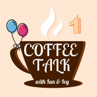 Coffee Talk Podcast Ep. 21: Our 1-year anniversary! We do care Melania. Do U? Plus, the TanaCon flop