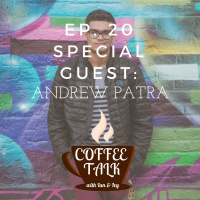 Coffee Talk Podcast Ep. 20: Guest: Andrew Patra, Facebook data scandal, #MarchforOurLives, and more