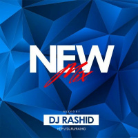 DJ R@SHID - NEW MIX 2017