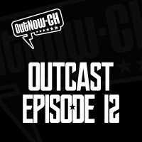 OutCast - Episode 12: Justice League und DCEU