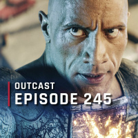 OutCast - Episode 245: «Black Adam» und «Der Nachname»