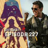 OutCast - Episode 227: «Top Gun: Maverick», «Obi-Wan Kenobi» und die Star Wars Celebration