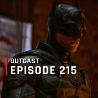 OutCast - Episode 215: «The Batman»
