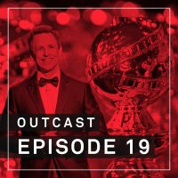 OutCast - Episode 19: (verspätete) Golden Globes